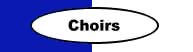 Choirs